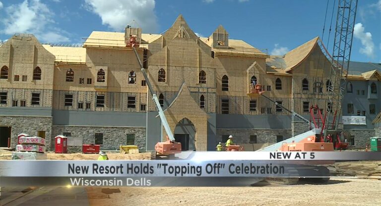 New Dells resort marks major construction milestone